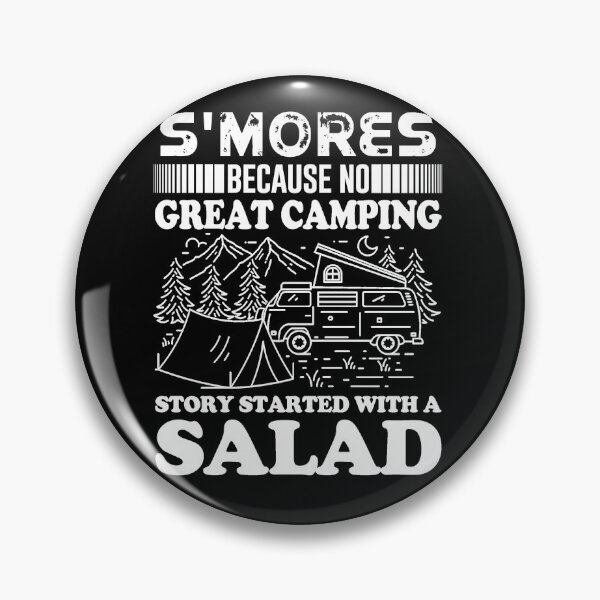 Item preview, Fun s'mores and camping art.  S'mores.  Becasue no great camping story started with a salad. designed and sold by Deano's Designs.