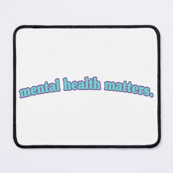 Item preview, mental health matters designed and sold by bellasticks.