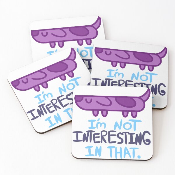 Item preview, I'm Not Interesting In That. designed and sold by Sharpy-Shop.