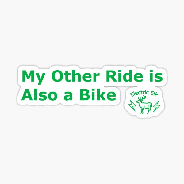 My Other Ride Sticker