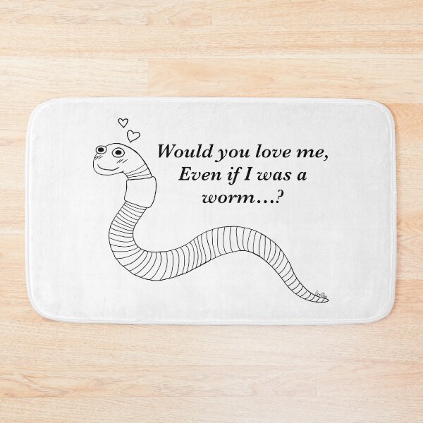 Item preview, Would You Love Me If I Was A Worm? - Worm Love - Love Me As A Worm designed and sold by EcoElsa.