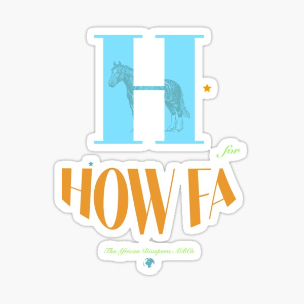 h-for-how-fa-nigerian-pidgin-slang-sticker-for-sale-by-wondawrks