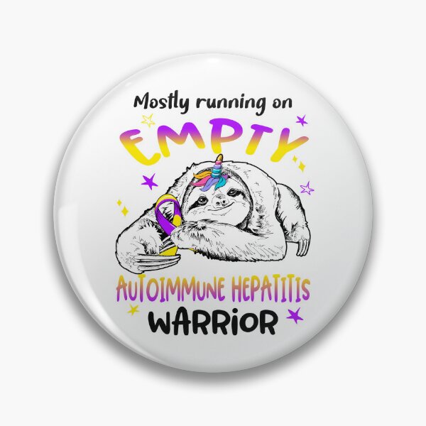 Item preview, Mostly running on Empty Autoimmune Hepatitis Warrior designed and sold by ElizabethS809.