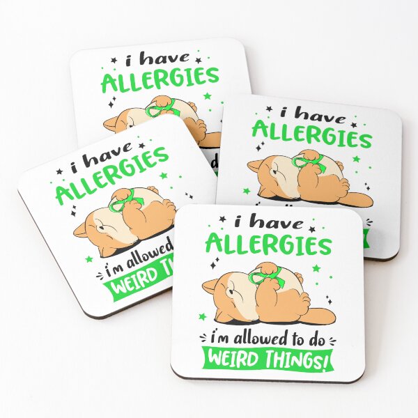 Item preview, Allergies Awareness Funny I have Allergies i'm allowed to do Weird Things! designed and sold by JanetShop809.