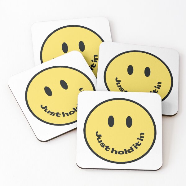 Item preview, Just Hold It In Smiley - Smile designed and sold by Technobesity.