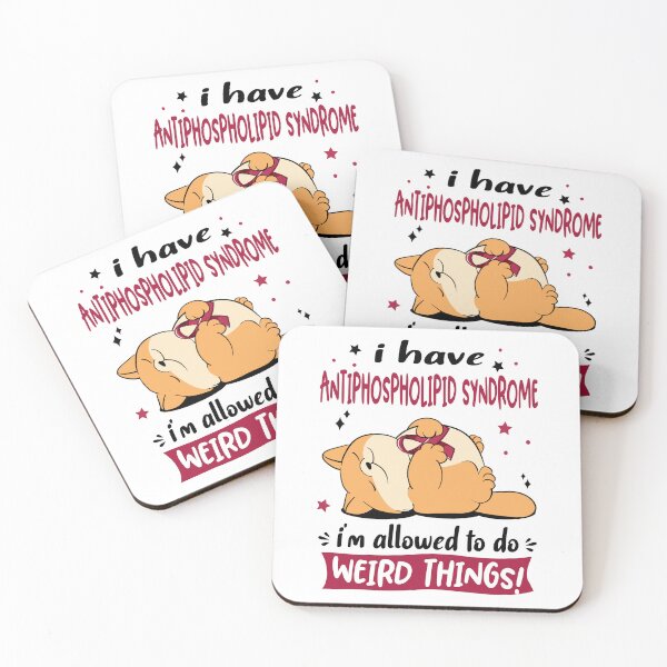 Item preview, Antiphospholipid Syndrome Awareness Funny I have Antiphospholipid Syndrome i'm allowed to do Weird Things! designed and sold by JanetShop809.