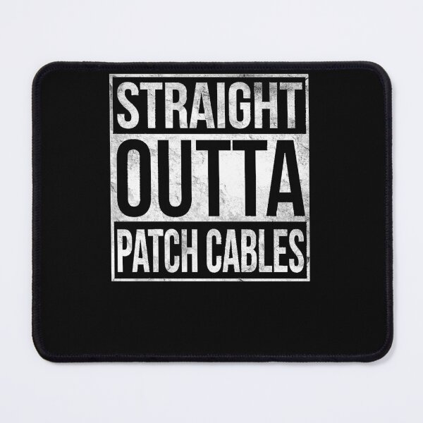 Item preview, Straight Outta Patchcables Essential designed and sold by Matthew445667.
