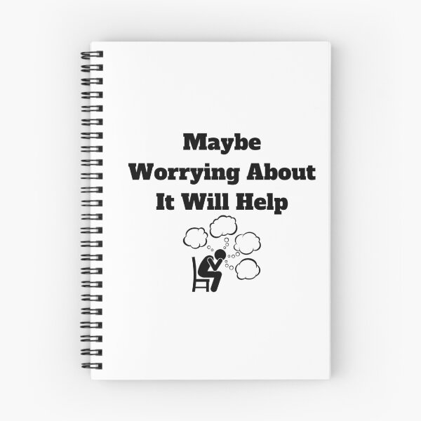 Item preview, Maybe Worrying About It Will Help designed and sold by Marvett-World.