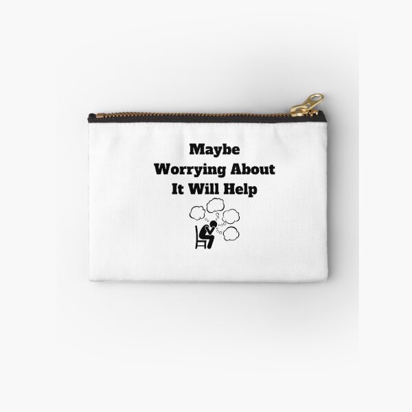 Item preview, Maybe Worrying About It Will Help designed and sold by Marvett-World.