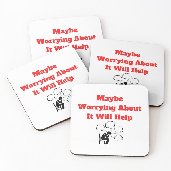 Item preview, Maybe Worrying About It Will Help designed and sold by Marvett-World.