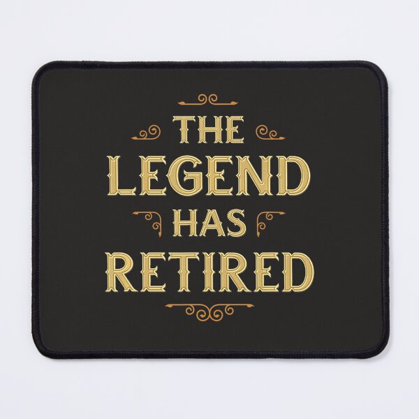 Item preview, The Legend Has Retired Retirement Gifts For Men designed and sold by XimenaLawrence.