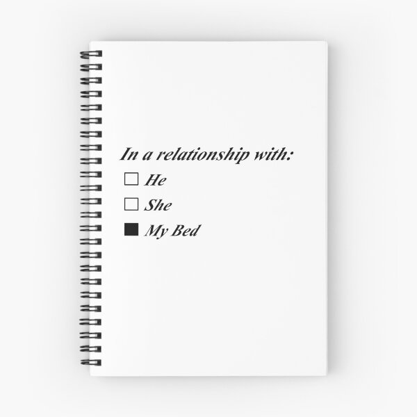 Item preview, In a relationship with my bed designed and sold by Natsukittyart.