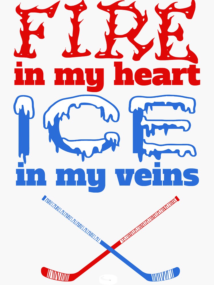 &ldquo;FIRE IN MY HEART, ICE IN MY VEINS Classic " Sticker for Sale by