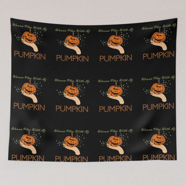 Item preview, Wanna Play With My Pumpkin (One Eyed Option) designed and sold by SimplyMe-Plus.