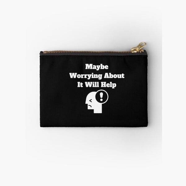 Item preview, Maybe Worrying About It Will Help designed and sold by Marvett-World.
