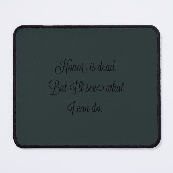 Item preview, Stormlight archive - Honor is dead. But I_ll see what I can do.   designed and sold by FrankieTucker98.