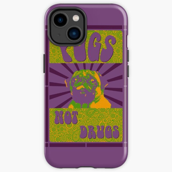 Pugs Not Drugs iPhone Tough Case