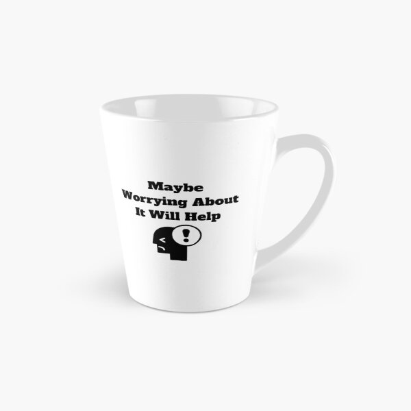 Item preview, Maybe Worrying About It Will Help designed and sold by Marvett-World.
