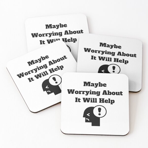 Item preview, Maybe Worrying About It Will Help designed and sold by Marvett-World.