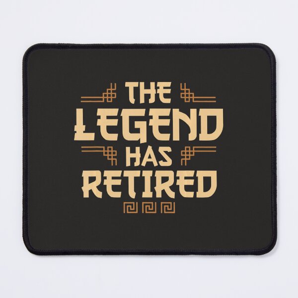 Item preview, The Legend Has Retired Retirement Humor  designed and sold by XimenaLawrence.