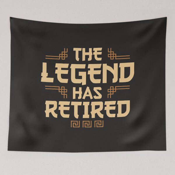 Item preview, The Legend Has Retired Retirement Humor  designed and sold by XimenaLawrence.