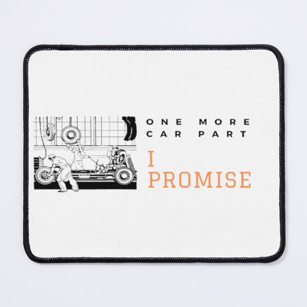 Item preview, Automobile Just One More Car Part I Promise  designed and sold by embaarc.