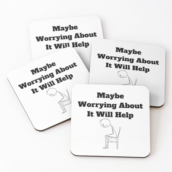 Item preview, Maybe Worrying About It Will Help designed and sold by Marvett-World.