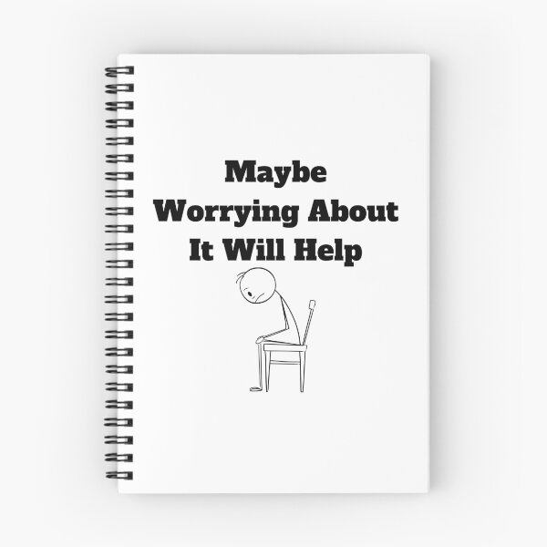 Item preview, Maybe Worrying About It Will Help designed and sold by Marvett-World.