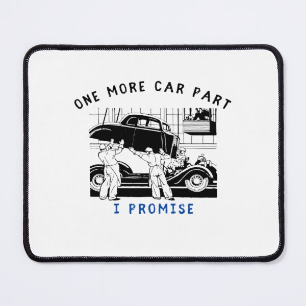 Item preview, Engine Just One More Car Part I Promise  designed and sold by embaarc.
