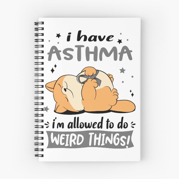 Item preview, Asthma Awareness Funny I have Asthma i'm allowed to do Weird Things! designed and sold by JanetShop809.