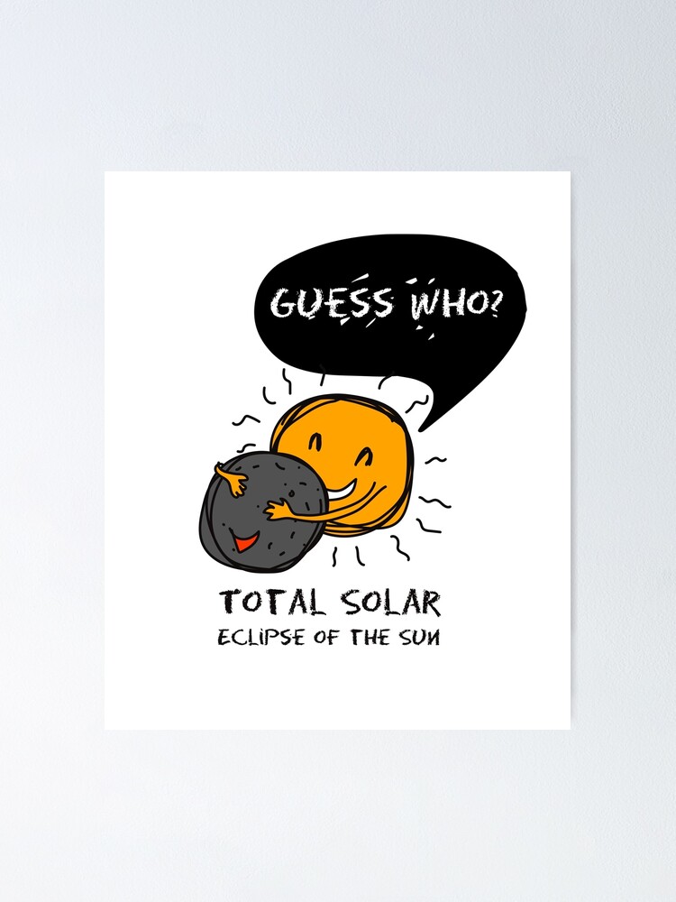 Cute Guess Who? Total Solar Eclipse Of The Sun T Shirt