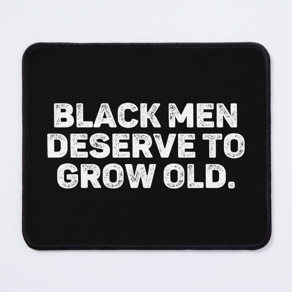 Item preview, Black Men Deserve To Grow Old designed and sold by Big Twelve.