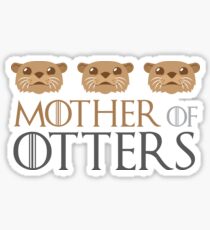 mother of otters Sticker