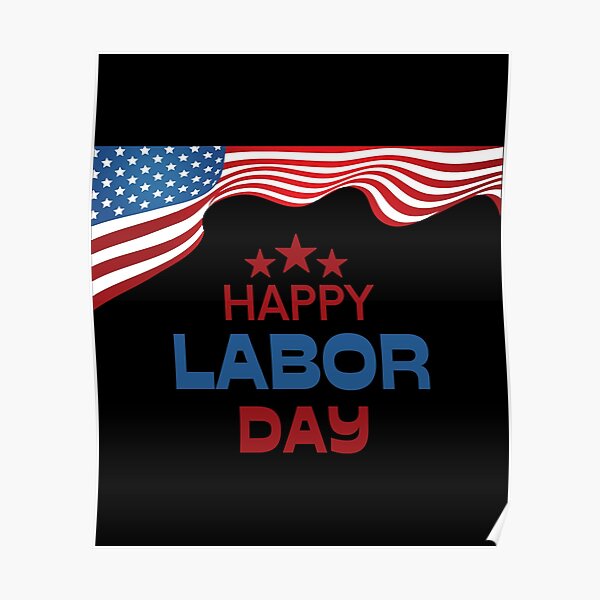 "Happy Labor Day New York , happy labor day , labor day 2023" Poster