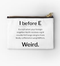 I before E, except... Studio Pouch