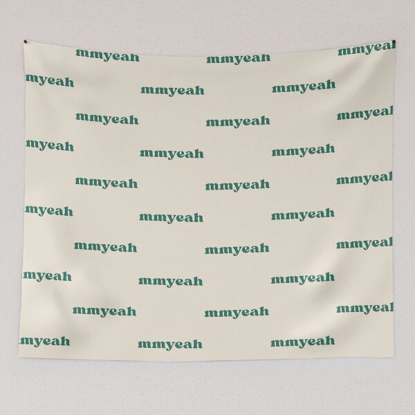 Item preview, MMYEAH FUNNY SAYING designed and sold by aydapadi.