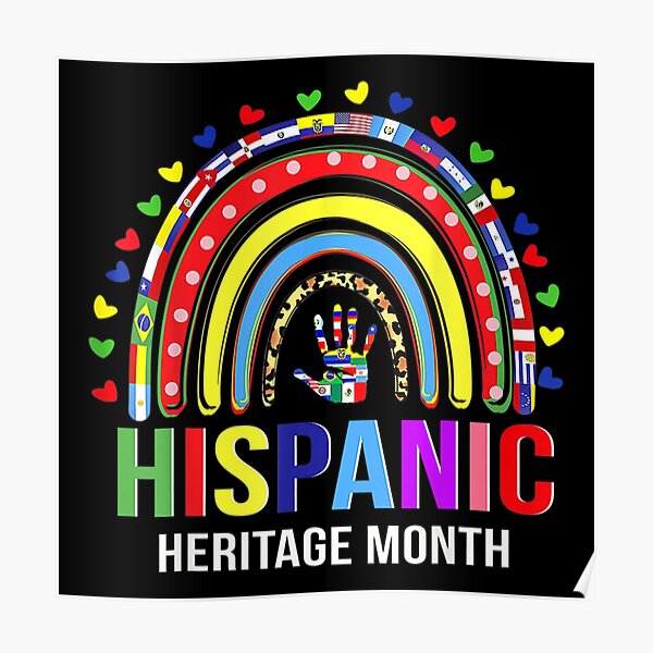 National Hispanic Heritage Month Rainbow All Countries Flags Poster