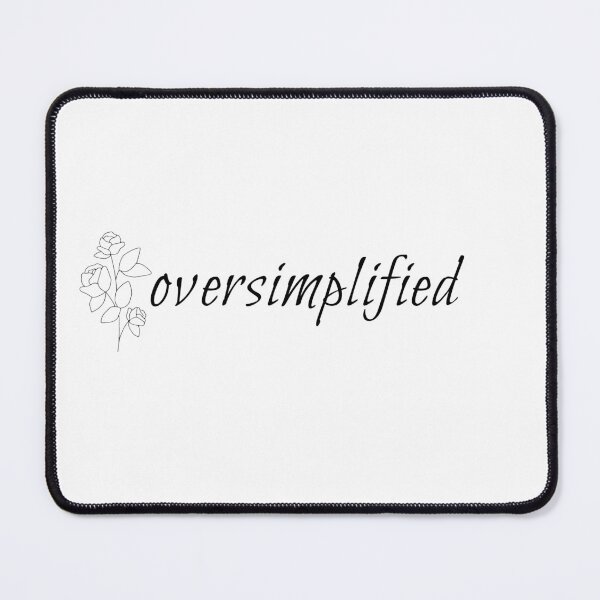 Item preview, Oversimplified designed and sold by We Grow.