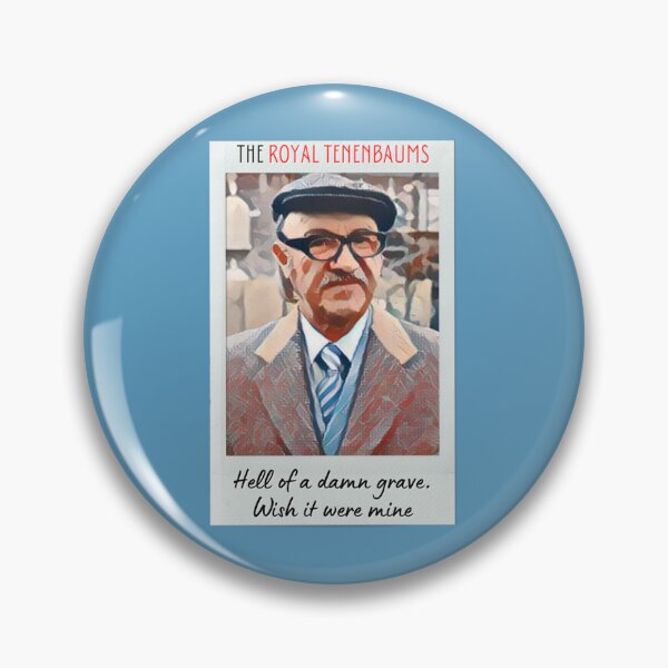 Item preview, the royal tenenbaums   ﻿﻿the royal tenenbaums Quote      designed and sold by codywalton.