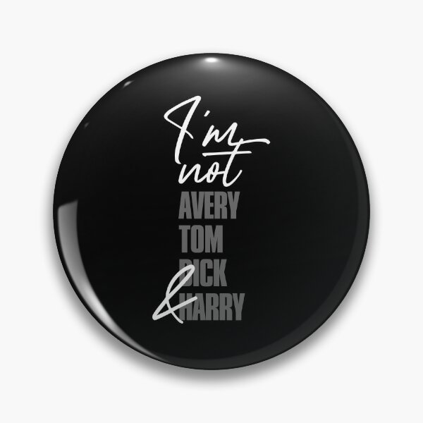 Item preview, I'M NOT AVERY, TOM, DICK & HARRY designed and sold by fullyballed.