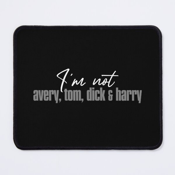 Item preview, I'M NOT AVERY, TOM, DICK & HARRY designed and sold by fullyballed.