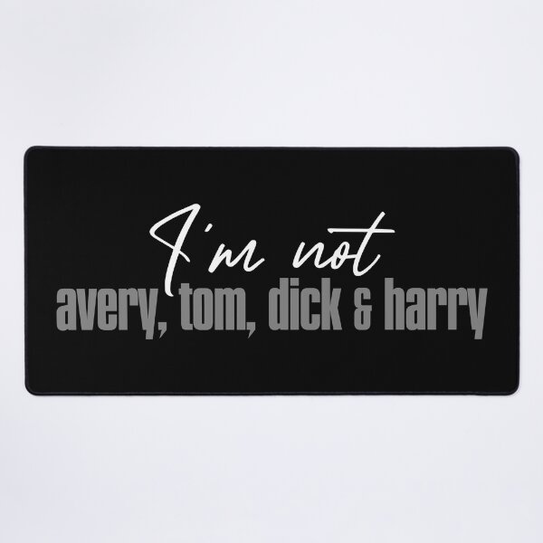 Item preview, I'M NOT AVERY, TOM, DICK & HARRY designed and sold by fullyballed.