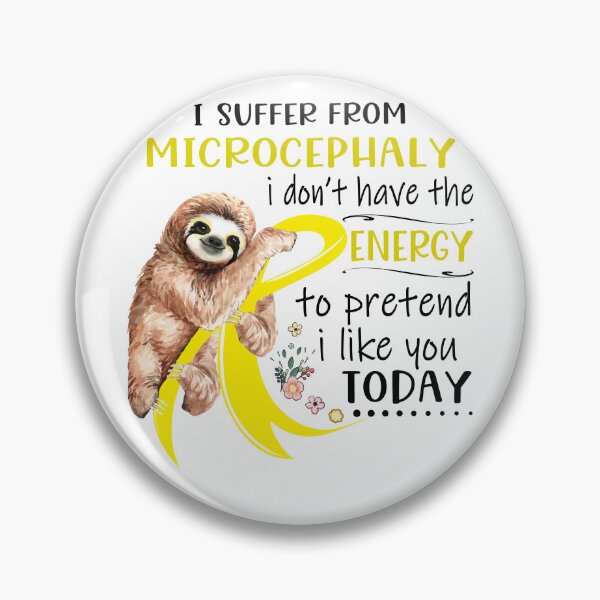 Item preview, I Suffer From Microcephaly i don't have the Energy To Pretend I Like You Today designed and sold by RunningShop.