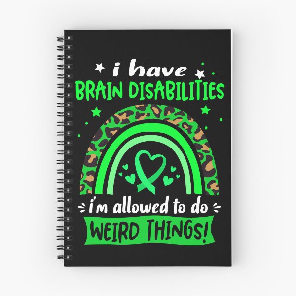 Item preview, Brain Disabilities Awareness - I have Brain Disabilities i am allowed to do Weird Things! designed and sold by KirstybShop.