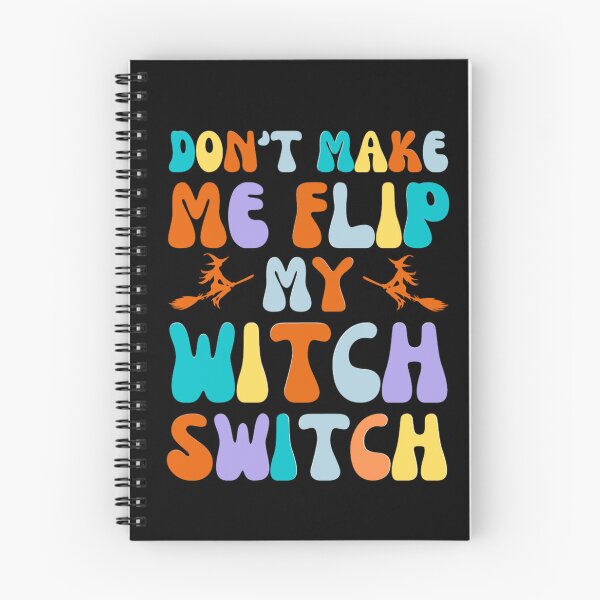 Item preview, Dont Make Me Flip My Witch Switch - Halloween Costumes 2022 designed and sold by chetan786.