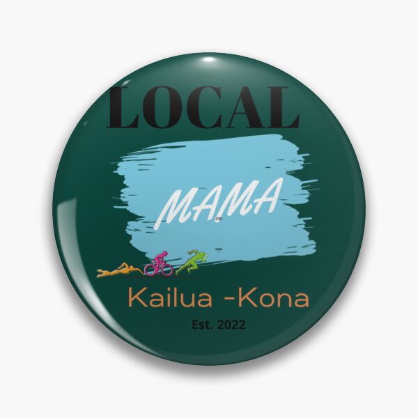 Item preview, Local Mama Kailua-Kona   designed and sold by BernardDuncan.