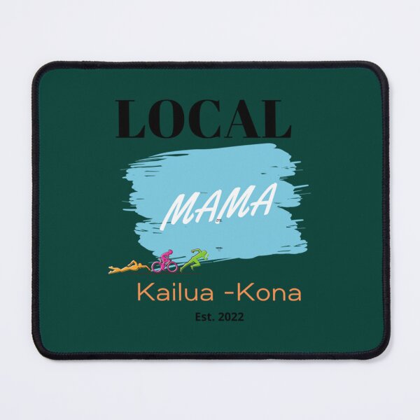 Item preview, Local Mama Kailua-Kona designed and sold by BernardDuncan.