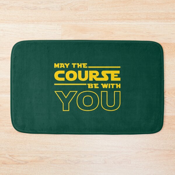 Item preview, May The Course Be With You   designed and sold by BernardDuncan.