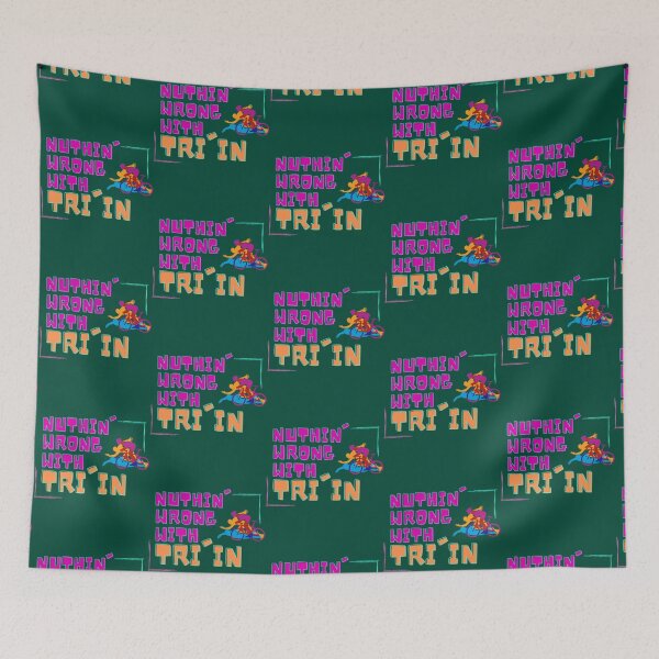Item preview, Nuthin_ Wrong with TRI_in   designed and sold by BernardDuncan.