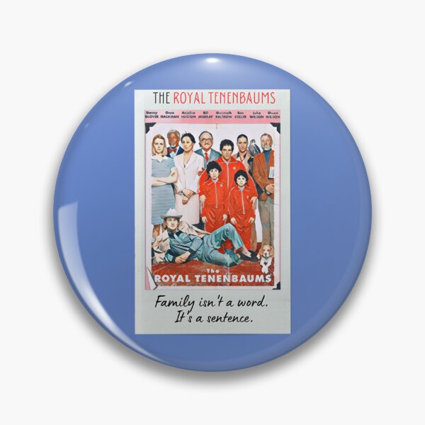 Item preview, the royal tenenbaums   ﻿﻿the royal tenenbaums Quote     designed and sold by Disocods.